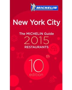 NEW YORK CITY- THE MICHELIN GUIDE 2015 RESTAURANTS