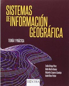 SISTEMAS DE INFORMACION GEOGRAFICA- TEORIA Y PRACTICA