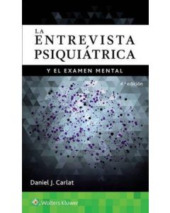 ENTREVISTA PSIQUIATRICA Y EL EXAMEN MENTAL, LA (B)