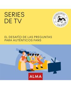 SERIES DE TV- EL DESAFIO DE LAS PREGUNTAS PARA AUTENTICOS FANS