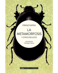 METAMORFOSIS Y OTROS RELATOS, LA- ALMA (B)