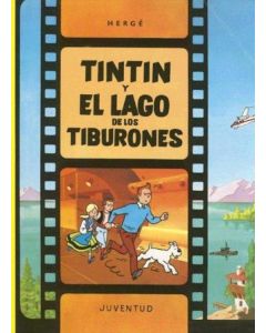 TINTIN Y EL LAGO DE LOS TIBURONES (TB)- LAS AVENTURAS DE TIN