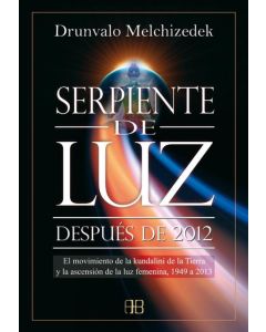 SERPIENTE DE LUZ- DESPUES DE 2012