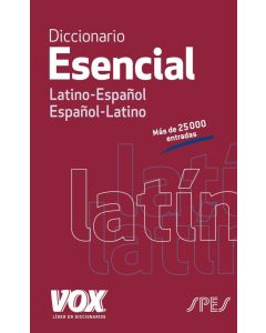 DICCIONARIO ESENCIAL LATINO-ESPAÑOL/ESPAÑOL-LATINO (B)