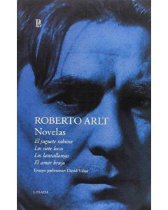 NOVELAS- ROBERTO ARLT