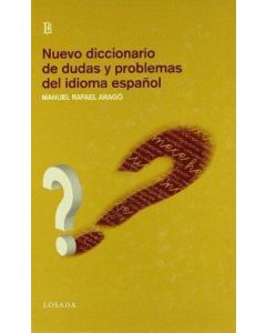 NUEVO DICCIONARIO DE DUDAS Y PROBLEMAS DE IDIOMA ESPAÑOL (TD)