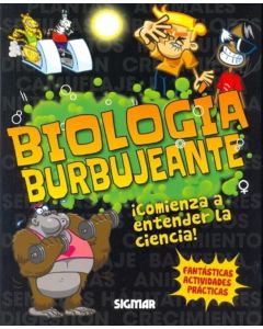 BIOLOGIA BURBUJEANTE- COMIENZA A ENTENDER LA CIENCIA