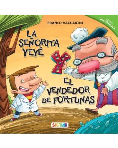 SEÑORITA YEYE / EL VENDEDOR DE FORTUNAS- MAYUSCULA