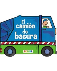 CAMION DE LA BASURA, EL - COLECCION RUEDAS