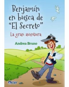 BENJAMIN EN BUSCA DE 'EL SECRETO'- LA GRAN AVENTURA