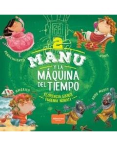MANU Y LA MAQUINA DEL TIEMPO 2