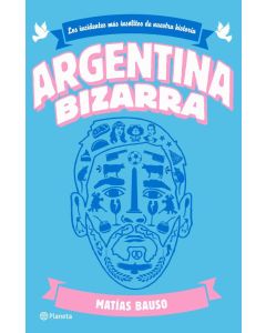 ARGENTINA BIZARRA