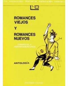 ROMANCES VIEJOS Y ROMANCES NUEVOS- ESPAÑOLES E HISPANOAMERIC