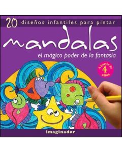 MANDALAS- EL MAGICO PODER DE LA FANTASIA