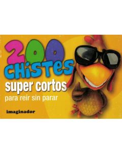 200 CHISTES SUPER CORTOS PARA REIR SIN PARAR