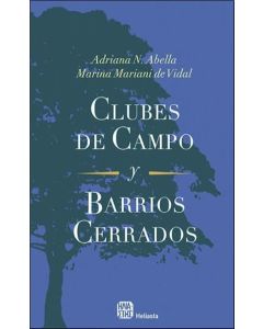 CLUBES DE CAMPO Y BARRIOS CERRADOS
