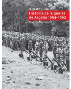 HISTORIA DE LA GUERRA DE ARGELIA 1954-1962