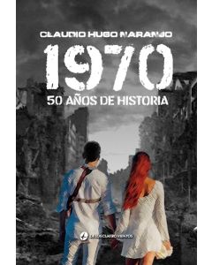 1970- 50 AÑOS DE HISTORIA