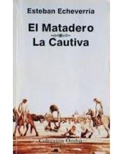 MATADERO, EL / LA CAUTIVA- GRADIFCO