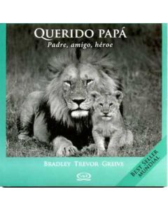 QUERIDO PAPA- PADRE, AMIGO, HEROE (T/B)