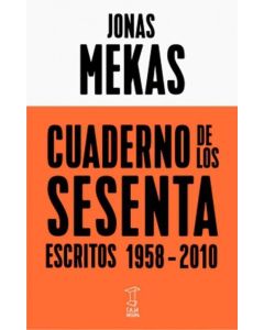 CUADERNO DE LOS SESENTA- ESCRITOS 1958-2010