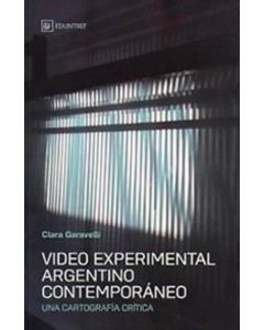 VIDEO EXPERIMENTAL ARGENTINO CONTEMPORANEO