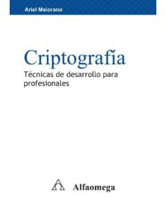 CRIPTOGRAFIA- TECNICAS DE DESARROLLO PARA PROFESIONALES