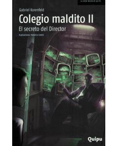 COLEGIO MALDITO II- EL SECRETO DEL DIRECTOR