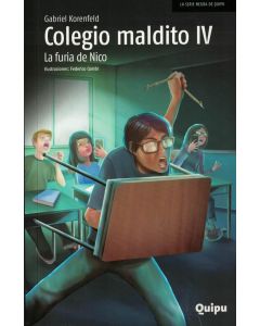 COLEGIO MALDITO IV- LA FURIA DE NICO