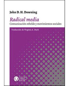 RADICAL MEDIA COMUNICACION REBELDE Y MOVIMIENTOS SOCIALES