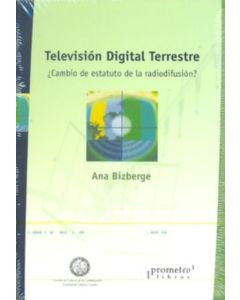 TELEVISION DIGITAL TERRESTRE- CAMBIO DE ESTATUTO DE LA RADIODIFUSION?