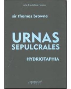 URNAS SEPULCRALES- HYDRIOTAPHIA