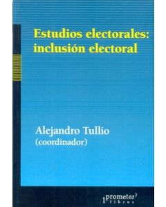 ESTUDIOS ELECTORALES: INCLUSION ELECTORAL