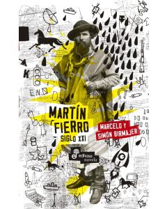 MARTIN FIERRO SIGLO XXI