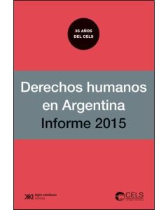 DERECHOS HUMANOS EN ARGENTINA- INFORME 2015
