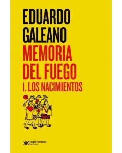 MEMORIA DEL FUEGO 1 (Edición 2015)