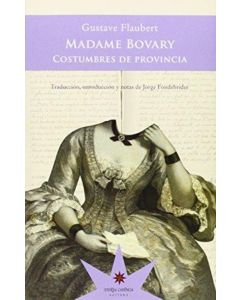 MADAME BOVARY/ COSTUMBRES DE PROVINCIA